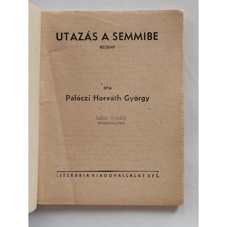 Pálóczi Horváth György: Utazás a semmibe (Világvárosi Regények 437.)
