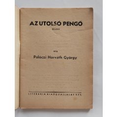   Pálóczi Horváth György: Az utolsó pengő (Világvárosi Regények 450.)