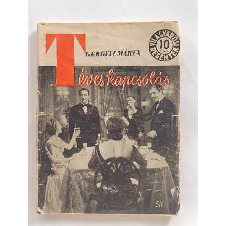 Gergely Márta: Téves kapcsolás (Világvárosi Regények 511.)