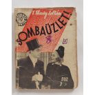 T. Thury Zoltán: Bombaüzlet! (Világvárosi Regények 532.)