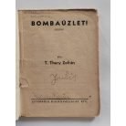 T. Thury Zoltán: Bombaüzlet! (Világvárosi Regények 532.)