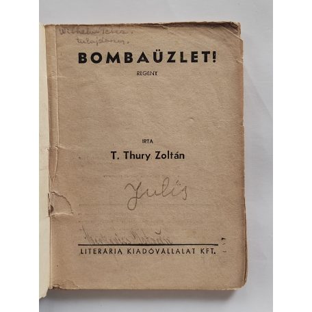 T. Thury Zoltán: Bombaüzlet! (Világvárosi Regények 532.)
