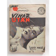 Ákos Miklós: Vihar után (Világvárosi Regények 558.)