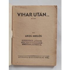Ákos Miklós: Vihar után (Világvárosi Regények 558.)