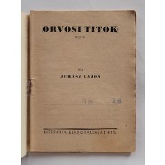   Juhász Lajos: Az orvosi titok (Világvárosi Regények 560.)