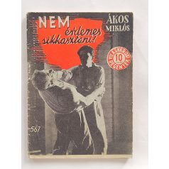   Ákos Miklós: Nem érdemes sikkasztani (Világvárosi regények 567.)