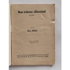   Ákos Miklós: Nem érdemes sikkasztani (Világvárosi regények 567.)