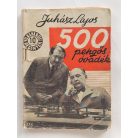 Juhász Lajos: Ötszázpengős óvadék (Világvárosi regények 575.)