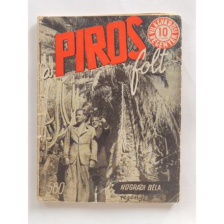 Nógrádi Béla: A piros folt (Világvárosi regények 580.)