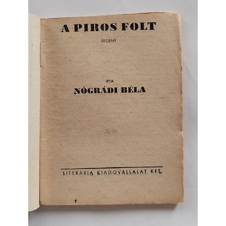 Nógrádi Béla: A piros folt (Világvárosi regények 580.)