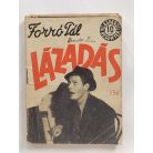 Forró Pál: Lázadás (Világvárosi regények 586.)