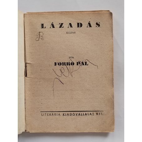 Forró Pál: Lázadás (Világvárosi regények 586.)