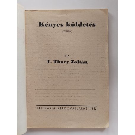 T. Thury Zoltán: Kényes küldetés (Világvárosi regények 605.)