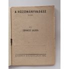 Juhász Lajos: A hozományvadász (Világvárosi regények 612.)