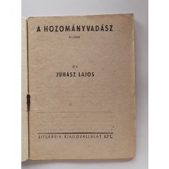   Juhász Lajos: A hozományvadász (Világvárosi regények 612.)