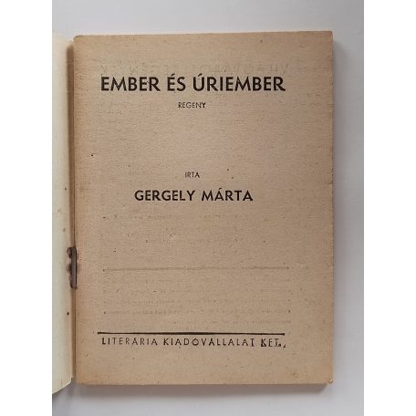 Gergely Márta: Ember és úriember (Világvárosi regények 616.)