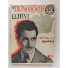 Pap Hedvig: A trónörökös eltűnt (Világvárosi regények 618.)