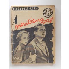   Csöndes Géza: A mentőangyal (Világvárosi regények 630.)