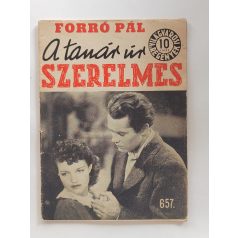   Forró Pál: A tanár úr szerelmes (Világvárosi regények 657.)