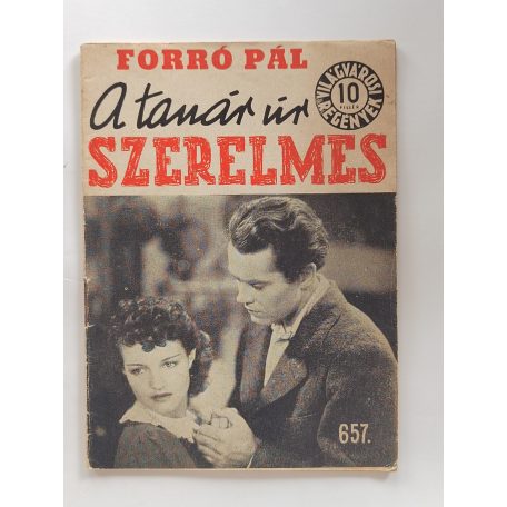 Forró Pál: A tanár úr szerelmes (Világvárosi regények 657.)