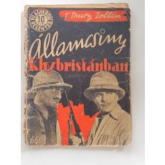   T. Thury Zoltán: Államcsíny Khybristánban (Világvárosi regények 660.)