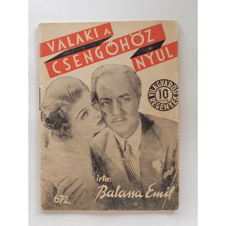 Balassa Emil: Valaki a csengőhöz nyúl... (Világvárosi regények 672.)