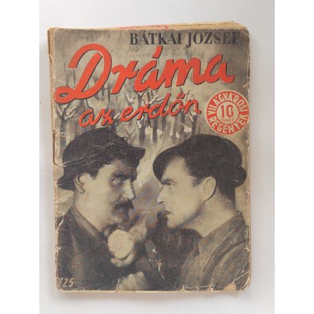 Bátkai József: Dráma az erdőn (Világvárosi regények 725.)