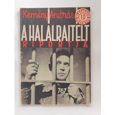   Kemény András: A halálraítélt riportja (Világvárosi regények 767.)