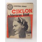 Cservény József: Ciklon a kisváros felett (Világvárosi regények 768.)