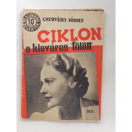 Cservény József: Ciklon a kisváros felett (Világvárosi regények 768.)