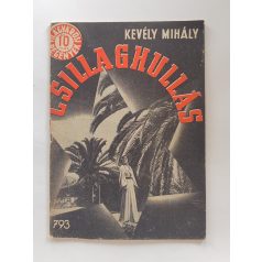   Kevély Mihály: Csillaghullás (Világvárosi regények 793.)