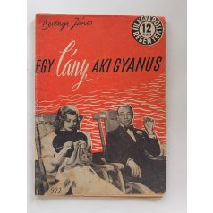   Berényi József: Egy lány, aki gyanús (Világvárosi regények 922.)