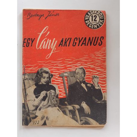 Berényi József: Egy lány, aki gyanús (Világvárosi regények 922.)