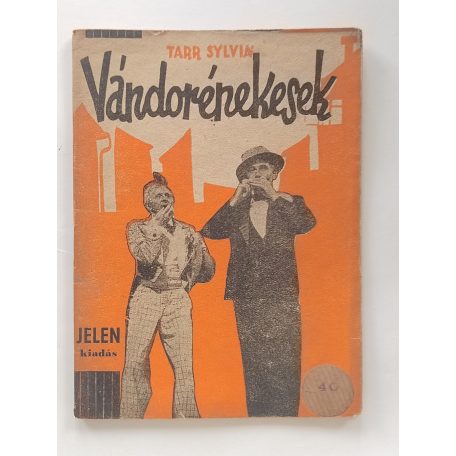 Tarr Sylvia: Vándorénekesek