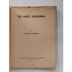 Gyimesi Ferenc: Egy emlék árnyékában