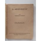 Forster György: A jöttment