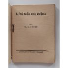 N. A. Coché: A férj tudja meg utoljára