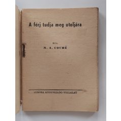 N. A. Coché: A férj tudja meg utoljára