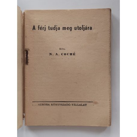 N. A. Coché: A férj tudja meg utoljára