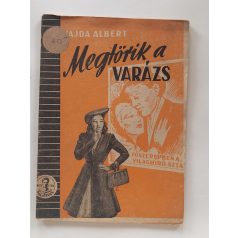 Vajda Albert: Megtörik a varázs