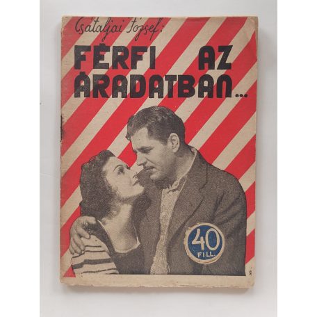 Csátaljai József: Férfi az áradatban