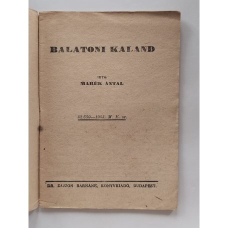 Marék Antal: Balatoni kaland