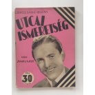 Zima Lajos: Utcai ismeretség (Csíkos sarkú regény)