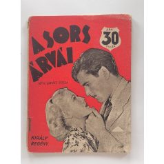 Gyenes Rózsa: A sors árvái (Király Regény)