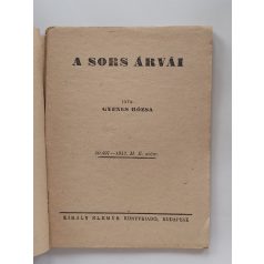 Gyenes Rózsa: A sors árvái (Király Regény)