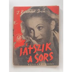 I. Benedek Irén: Játszik a sors (Népszerű Regény)