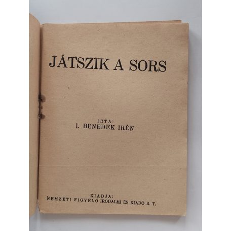 I. Benedek Irén: Játszik a sors (Népszerű Regény)