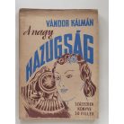 Vándor Kálmán: A nagy hazugság (Százezrek Könyve)