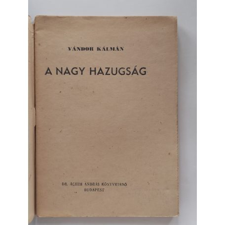 Vándor Kálmán: A nagy hazugság (Százezrek Könyve)