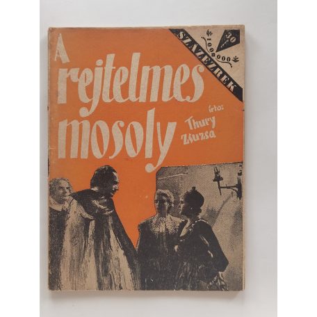 Thury Zsuzsa: A rejtelmes mosoly (Százezrek Könyve)